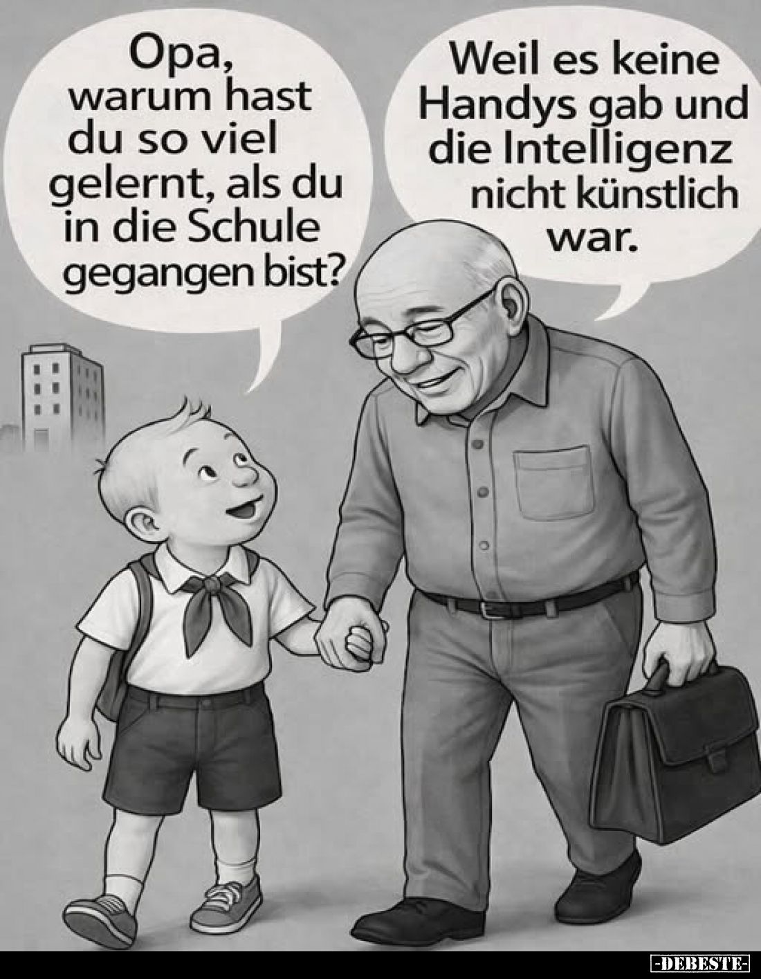 Opa, warum hast du so viel gelernt, als du in die Schule.. - Lustige Bilder | DEBESTE.de