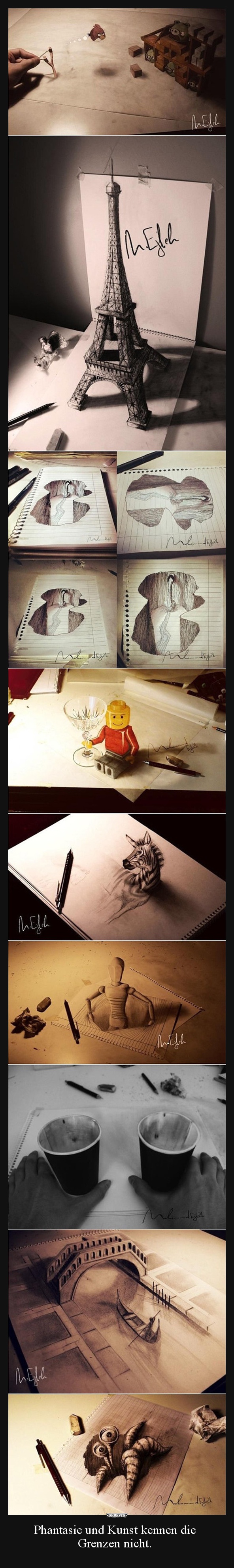Phantasie und Kunst kennen die  Grenzen nicht.