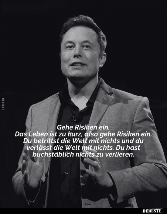 Gehe Risiken ein. Das Leben ist zu kurz.. - Lustige Bilder | DEBESTE.de