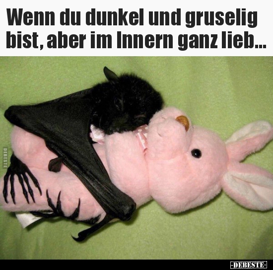 Wenn du dunkel und gruselig bist, aber im Innern ganz.. - Lustige Bilder | DEBESTE.de