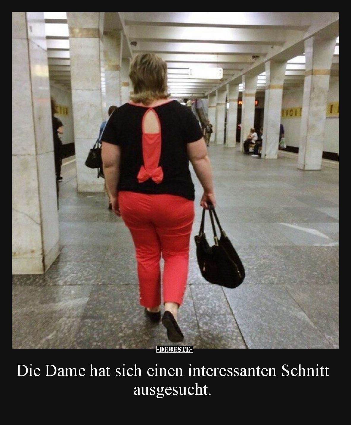 Die Dame hat sich einen interessanten Schnitt ausgesucht.