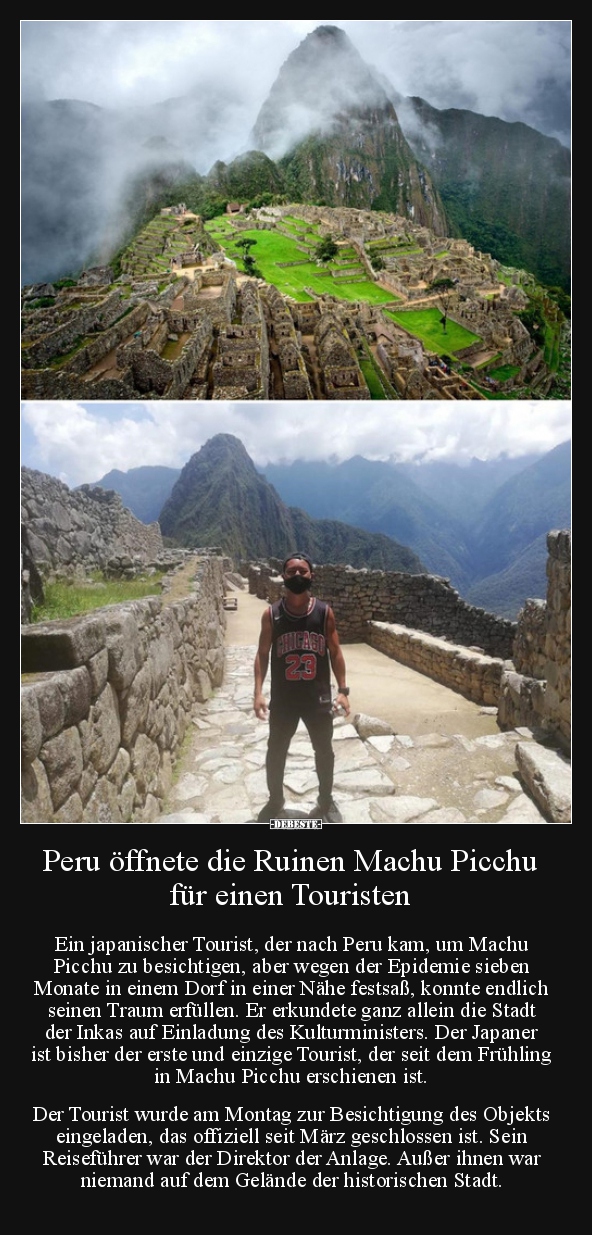 Peru öffnete die Ruinen Machu Picchu für einen Touristen.. - Lustige Bilder | DEBESTE.de
