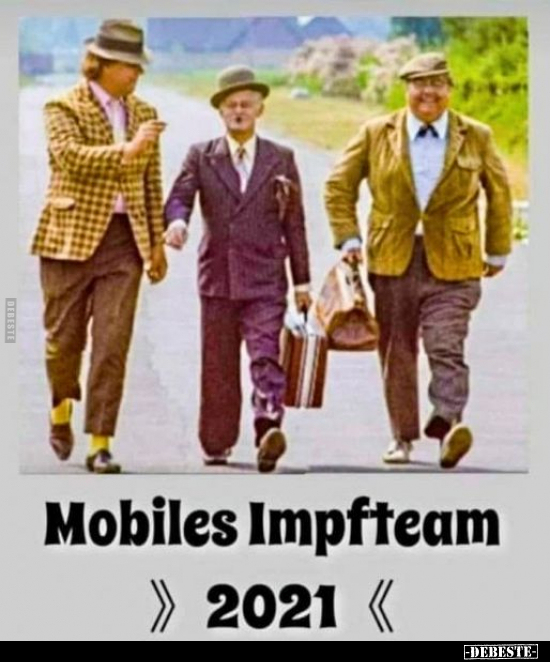 Mobiles Impfteam 》2021《.. - Lustige Bilder | DEBESTE.de