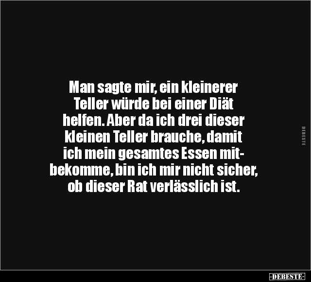 Man sagte mir, ein kleinerer Teller würde.. - Lustige Bilder | DEBESTE.de