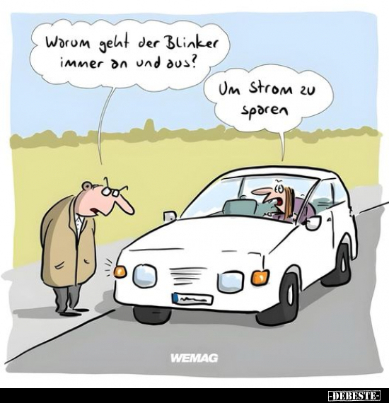 Warum geht der Blinker immer an und aus?.. - Lustige Bilder | DEBESTE.de