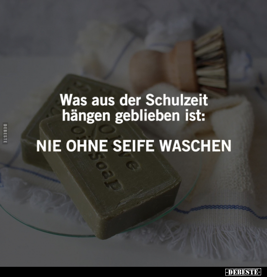 Ohne, Seife