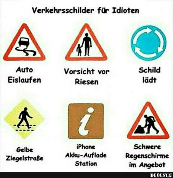 Verkehrsschilder für Idioten.. - Lustige Bilder | DEBESTE.de