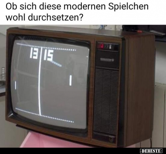 Ob sich diese modernen Spielchen wohl durchsetzen?.. - Lustige Bilder | DEBESTE.de