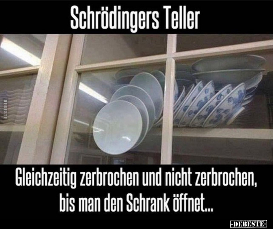 Schrödingers Teller.. - Lustige Bilder | DEBESTE.de