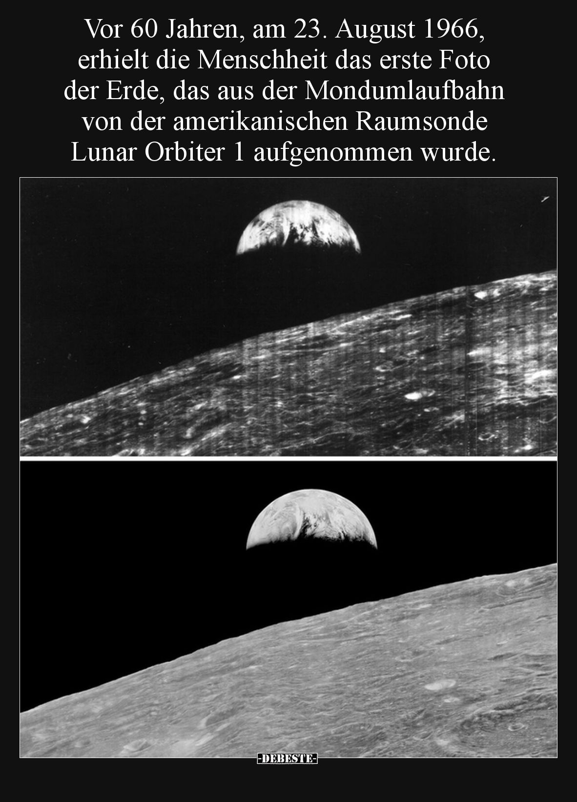 Vor 60 Jahren, am 23. August 1966, erhielt die Menschheit das erste Foto der Erde, das aus der Mondumlaufbahn von der amerika...