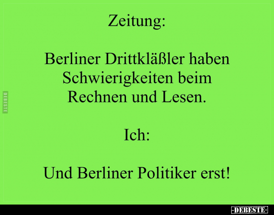 Zeitung: Berliner Drittkläßler haben Schwierigkeiten beim.. - Lustige Bilder | DEBESTE.de