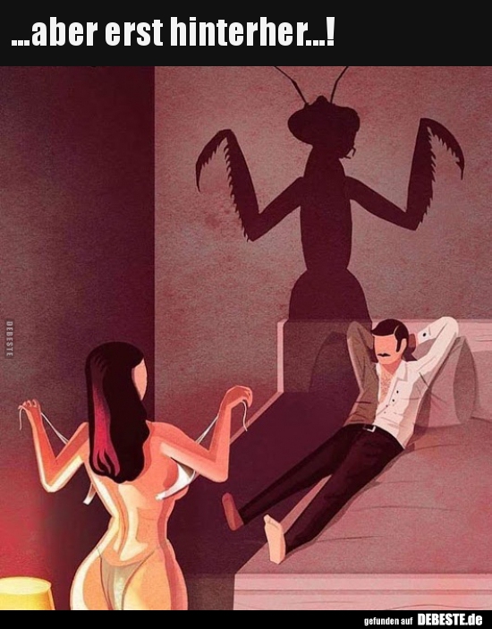 ...aber erst hinterher...!