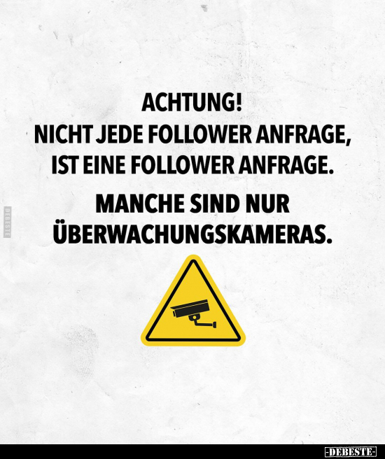 Achtung! Nicht jede Follower anfrage, ist eine Follower.. - Lustige Bilder | DEBESTE.de