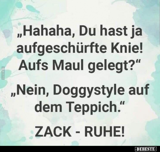 "Hahaha‚ Du hast ja aufgeschürfte Knie!".. - Lustige Bilder | DEBESTE.de
