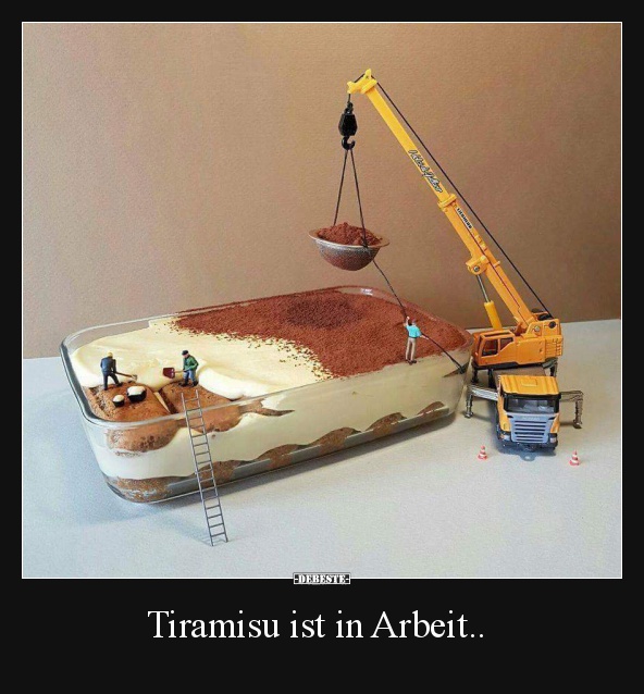 Tiramisu ist in Arbeit.. - Lustige Bilder | DEBESTE.de