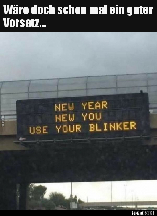 Wäre doch schon mal ein guter Vorsatz...