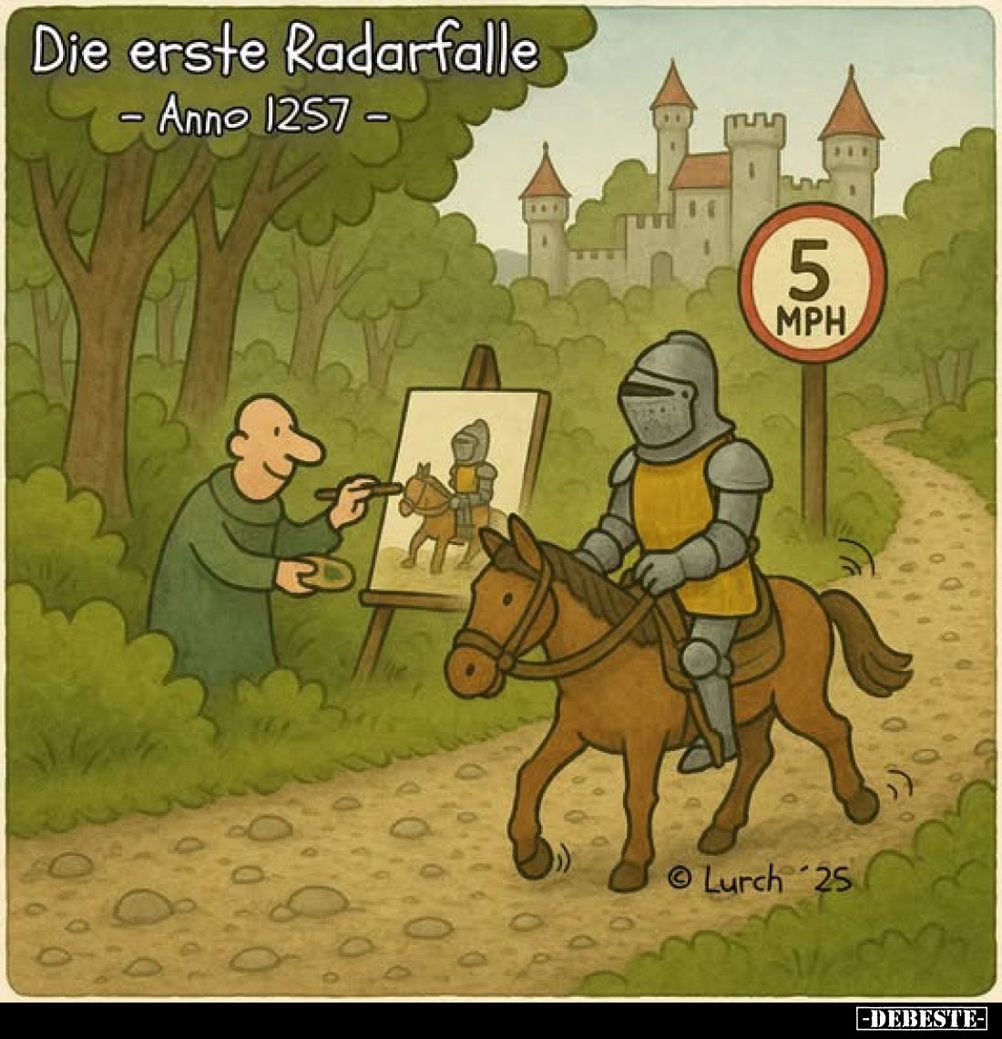 Die erste Radarfalle
- Anno 1257 -