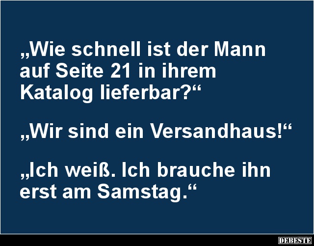 Wie schnell ist der Mann auf Seite 21 in ihrem Katalog.. - Lustige Bilder | DEBESTE.de