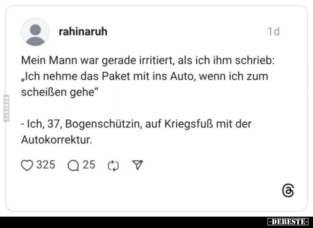 Mein Mann war gerade irritiert, als ich ihm schrieb... - Lustige Bilder | DEBESTE.de