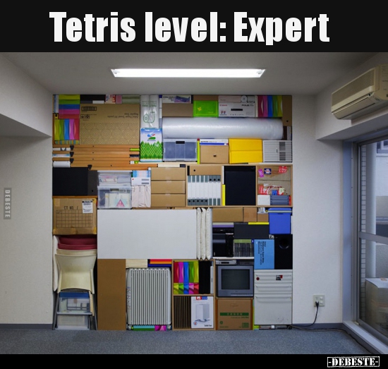 Tetris level: Expert.. - Lustige Bilder | DEBESTE.de