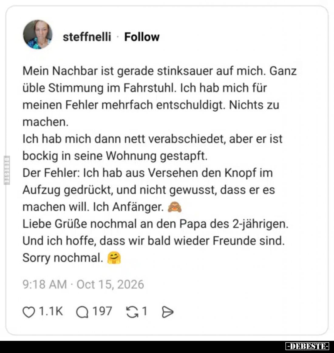 Mein Nachbar ist gerade stinksauer auf mich... - Lustige Bilder | DEBESTE.de