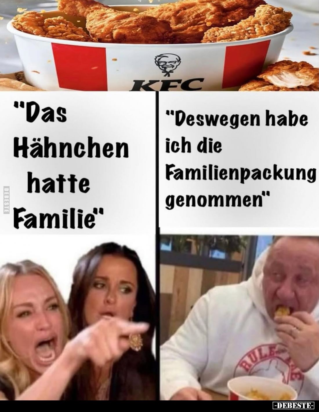 "Das Hähnchen hatte Familie"
"Deswegen habe ich die Familienpackung genommen"