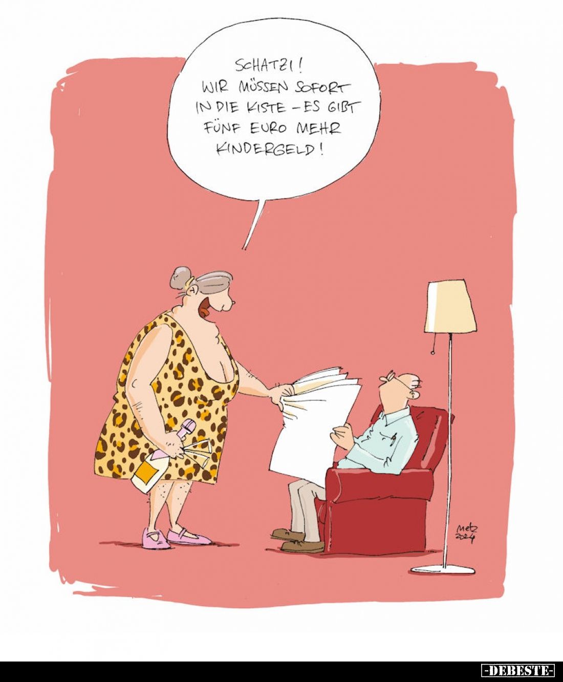 Schatzi! Wir müssen sofort in die Kiste-es gibt fünf Euro mehr Kindergeld!