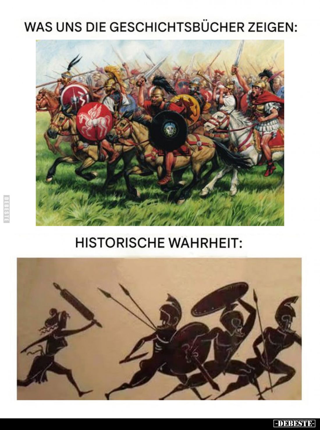 Was uns die Geschichtsbücher zeigen: -
Historische Wahrheit: