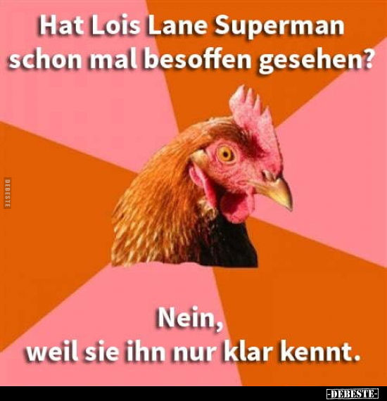 Hat Lois Lane Superman schon mal besoffen gesehen?.. - Lustige Bilder | DEBESTE.de
