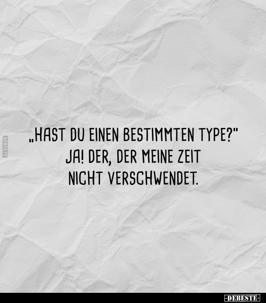 "Hast du einen bestimmten Type?".. - Lustige Bilder | DEBESTE.de