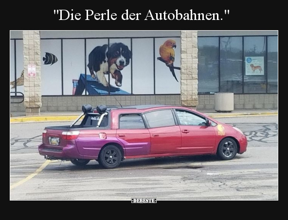 "Die Perle der Autobahnen.".. - Lustige Bilder | DEBESTE.de