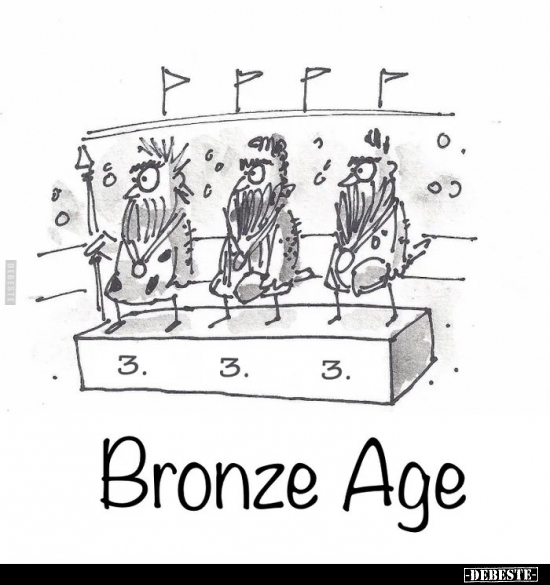 Bronze Age.