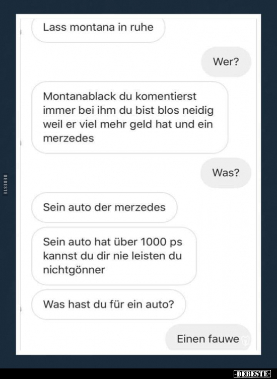 Lass montana in ruhe..