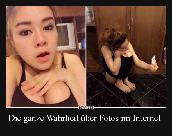 Die ganze Wahrheit über Fotos im Internet.. - Lustige Bilder | DEBESTE.de