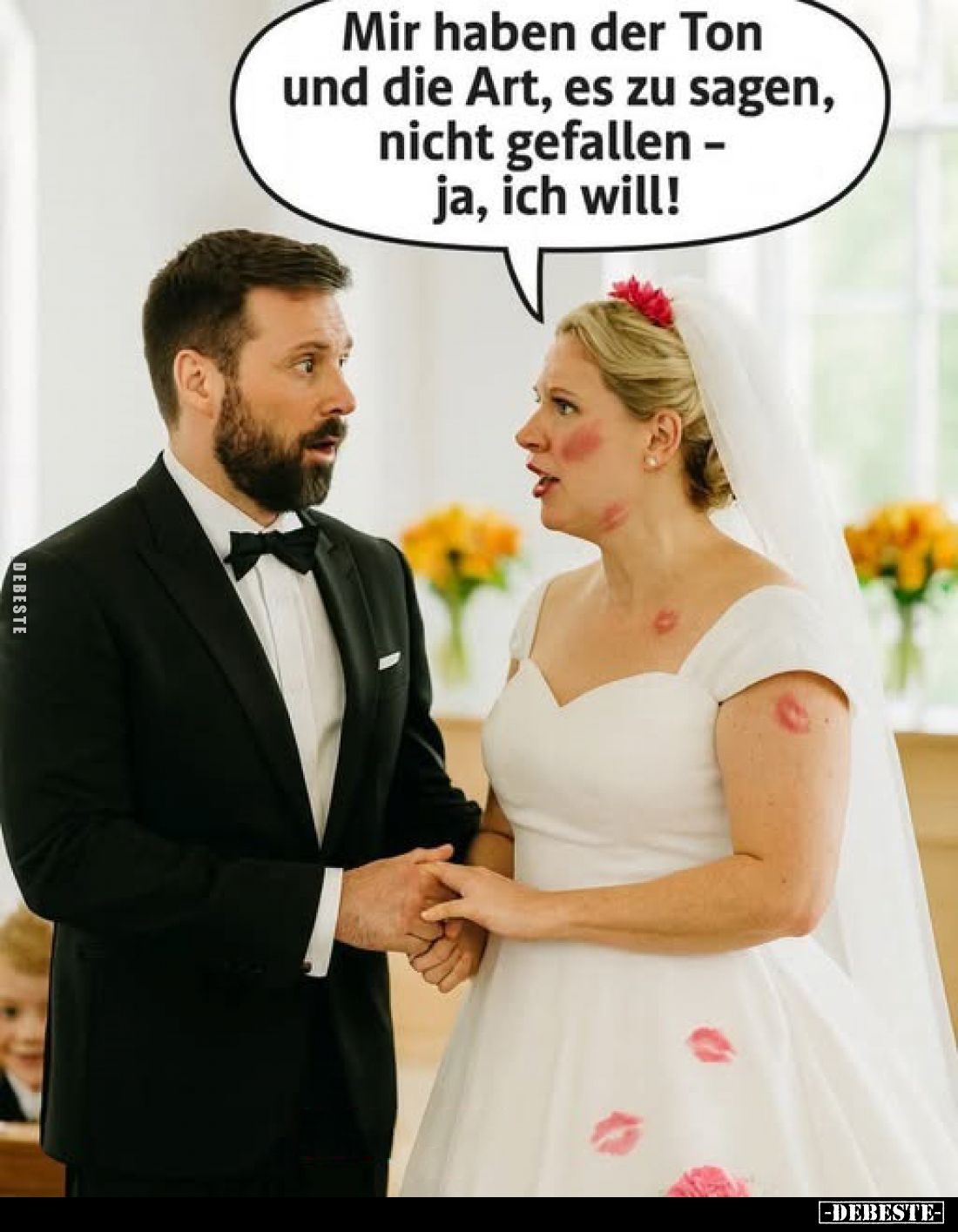 Mir haben der Ton und die Art, es zu sagen, nicht gefallen -ja, ich will!