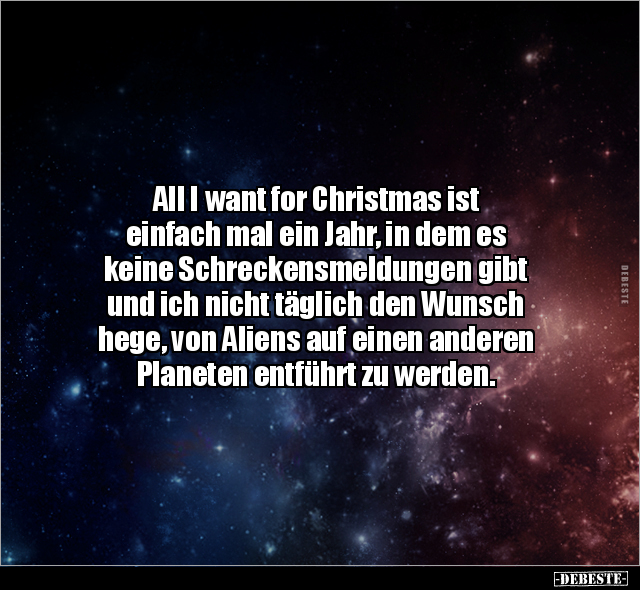 All I want for Christmas ist einfach mal ein Jahr, in dem.. - Lustige Bilder | DEBESTE.de