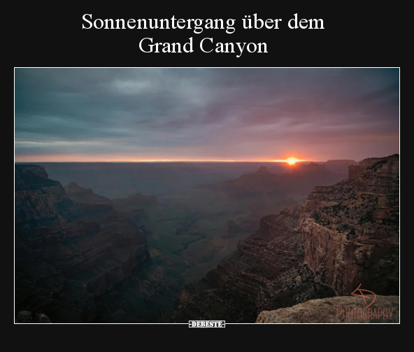 Sonnenuntergang über dem Grand Canyon.. - Lustige Bilder | DEBESTE.de
