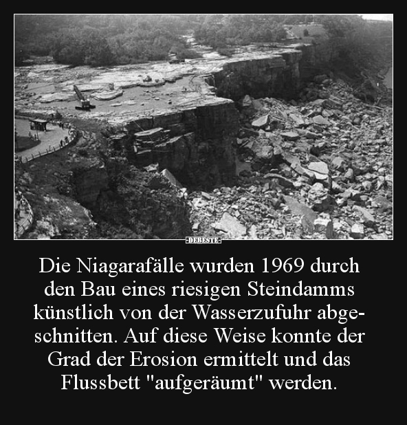 Die Niagarafälle wurden 1969 durch den Bau eines riesigen.. - Lustige Bilder | DEBESTE.de