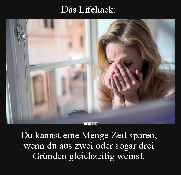 Das Lifehack: Du kannst eine Menge Zeit sparen, wenn du.. - Lustige Bilder | DEBESTE.de