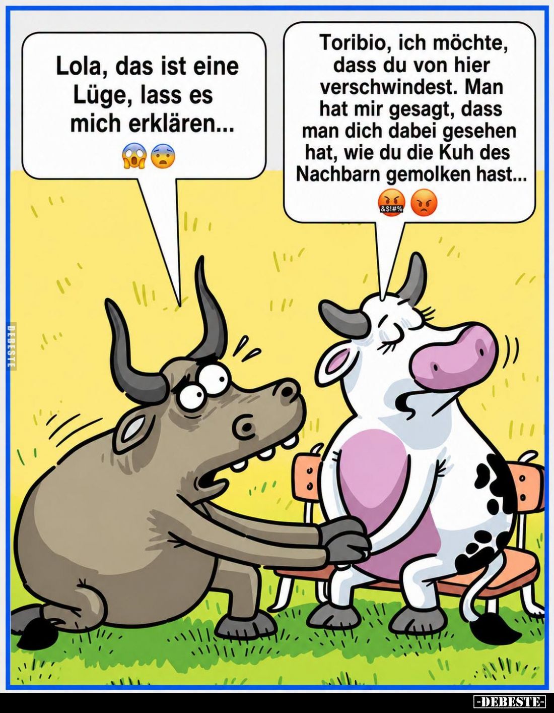 Lola, das ist eine Lüge, lass es mich erklären... -
Toribio, ich möchte, dass du von hier verschwindest. Man hat mir gesagt,...