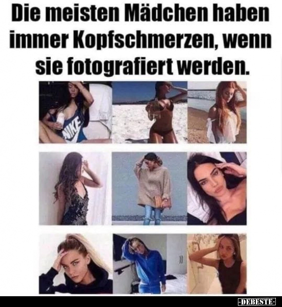 Die meisten Mädchen haben immer Kopfschmerzen, wenn sie.. - Lustige Bilder | DEBESTE.de