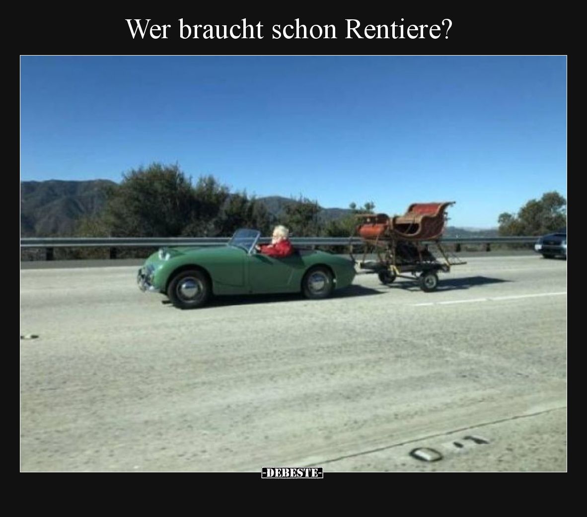 Wer braucht schon Rentiere?.. - Lustige Bilder | DEBESTE.de