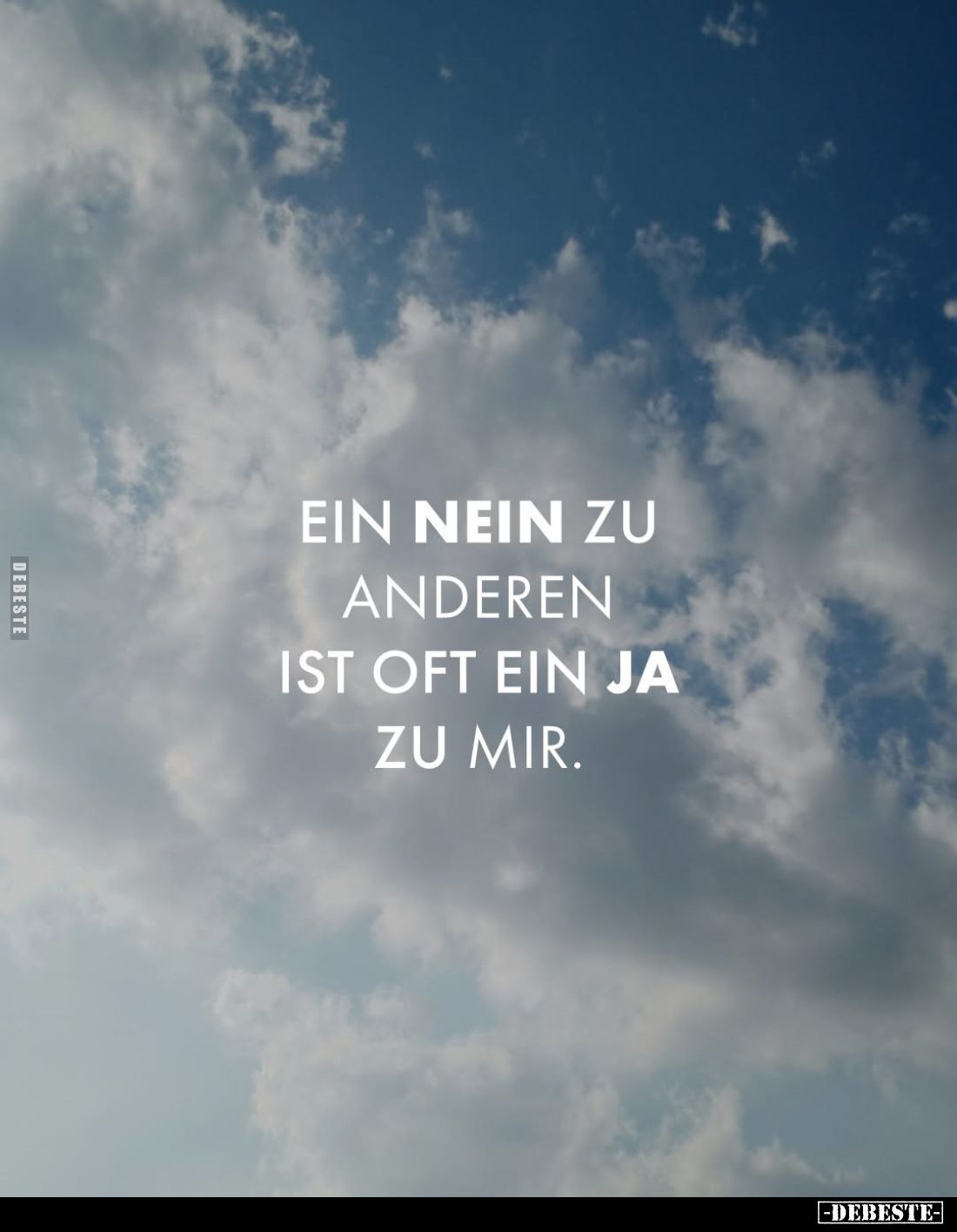 Ein nein zu anderen ist oft ein ja zu mir.