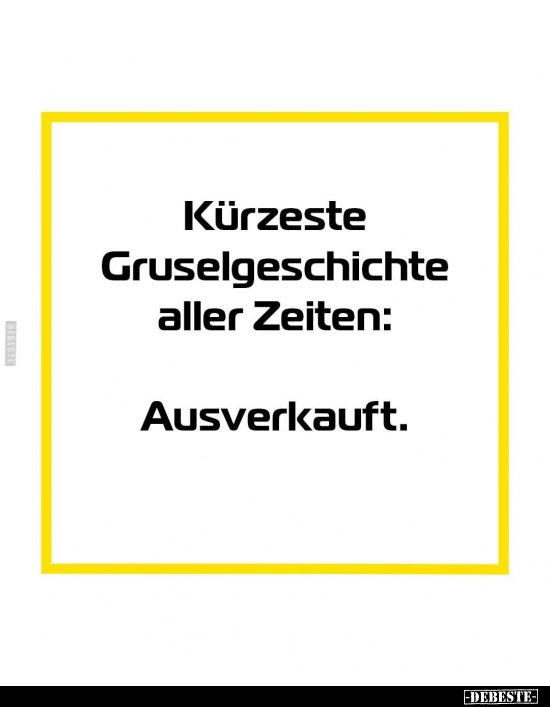 Kürzeste Gruselgeschichte aller Zeiten:.. - Lustige Bilder | DEBESTE.de