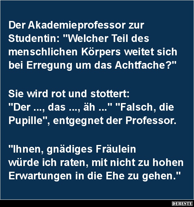 Der Akademieprofessor zur Studentin.. - Lustige Bilder | DEBESTE.de