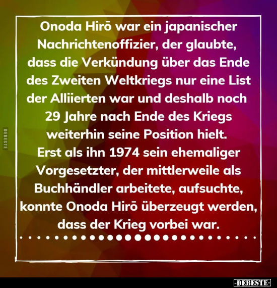 Onoda Hirō war ein japanischer Nachrichtenoffizier, der.. - Lustige Bilder | DEBESTE.de