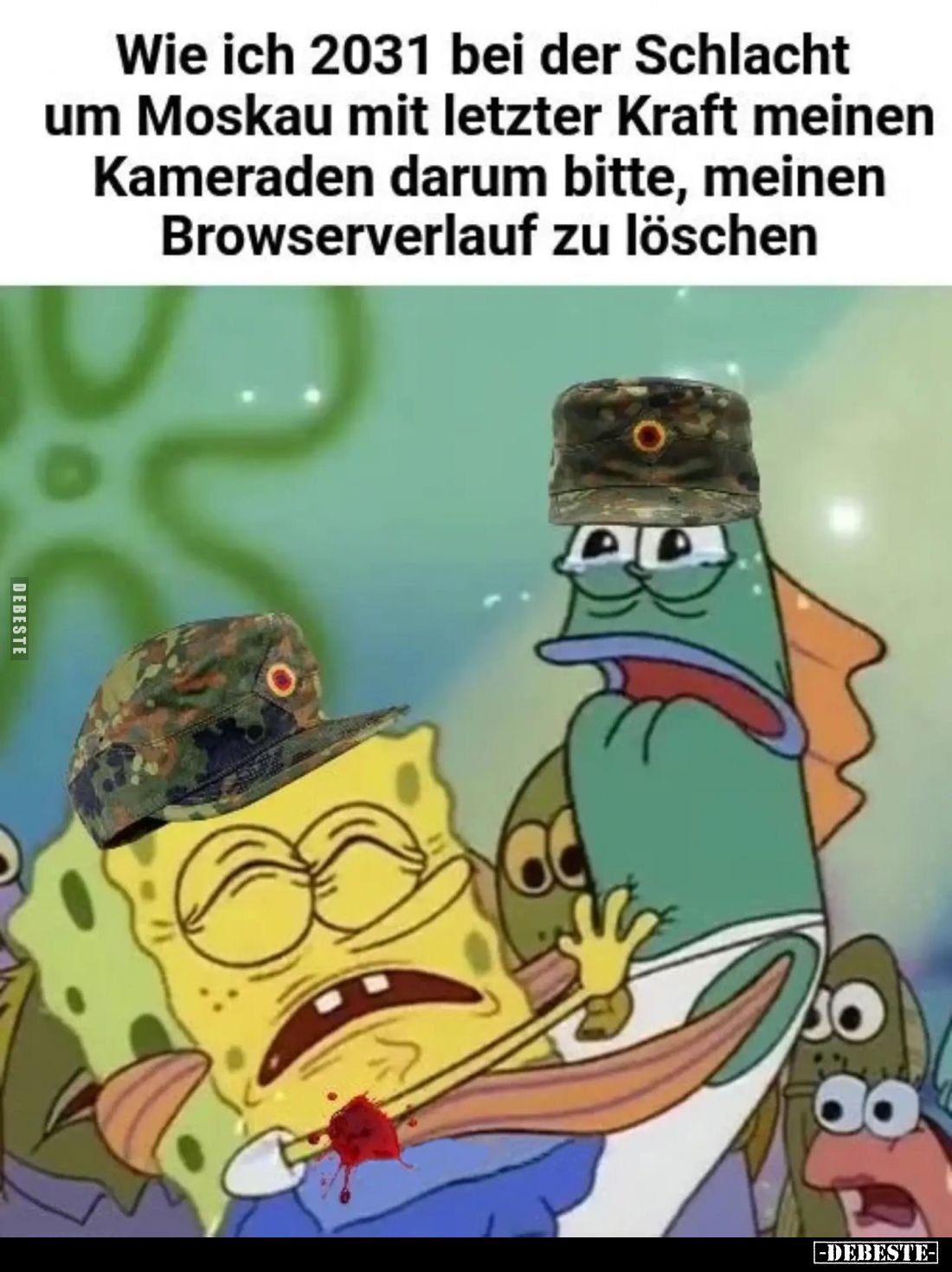 Wie ich 2031 bei der Schlacht um Moskau mit letzter Kraft meinen Kameraden darum bitte, meinen Browserverlauf zu löschen.