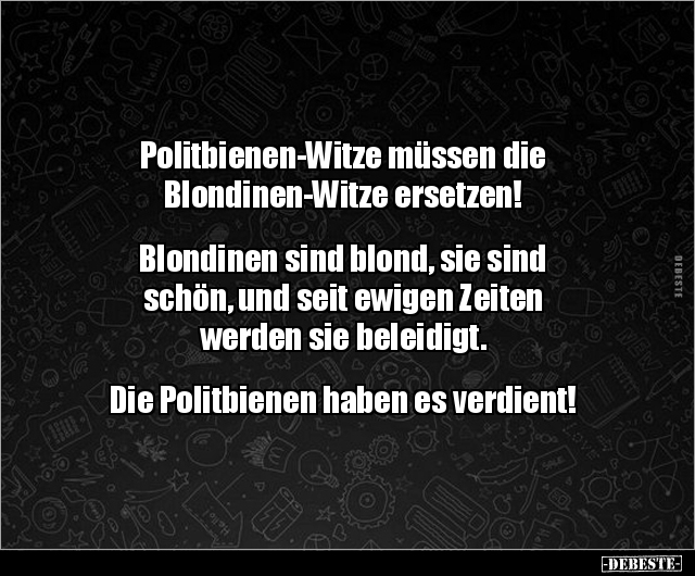 Politbienen-Witze müssen die Blondinen-Witze.. - Lustige Bilder | DEBESTE.de