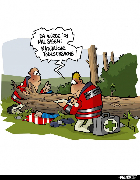 Da würde ich mal sagen: natürliche Todesursache!