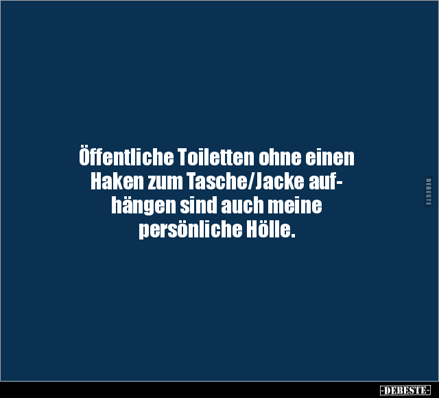 Öffentliche Toiletten ohne einen Haken zum Tasche/Jacke.. - Lustige Bilder | DEBESTE.de